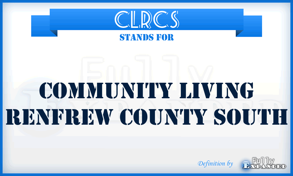 CLRCS - Community Living Renfrew County South