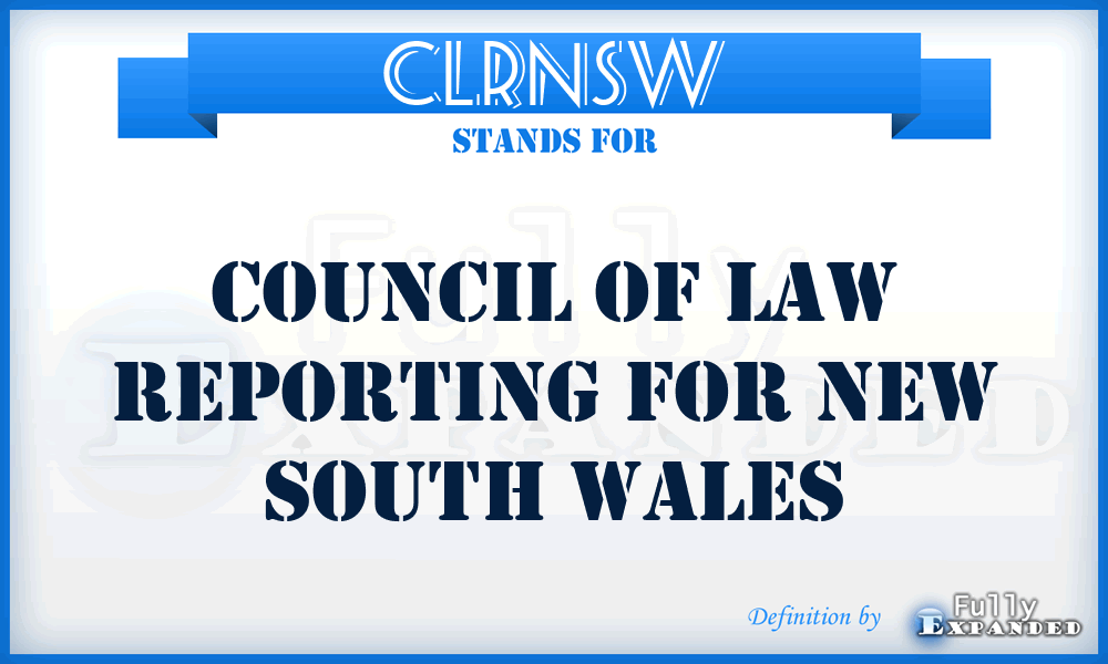 CLRNSW - Council of Law Reporting for New South Wales