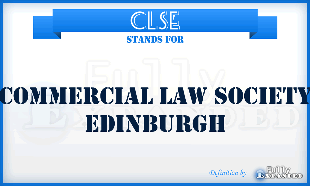 CLSE - Commercial Law Society Edinburgh