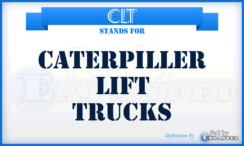 CLT - Caterpiller Lift Trucks