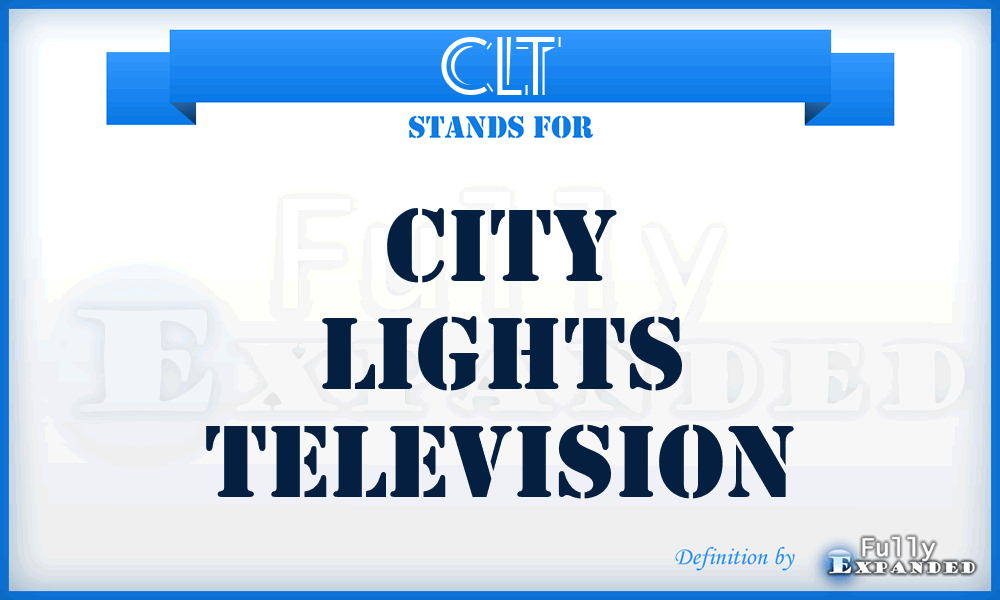 CLT - City Lights Television