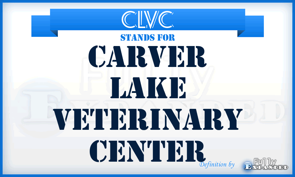 CLVC - Carver Lake Veterinary Center
