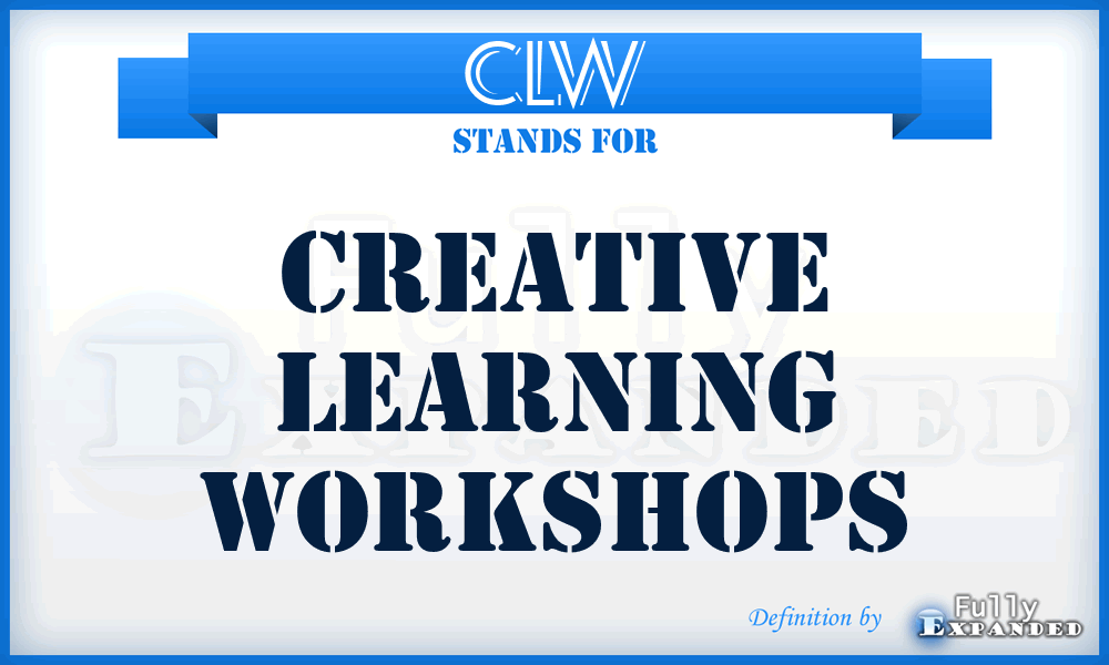 CLW - Creative Learning Workshops