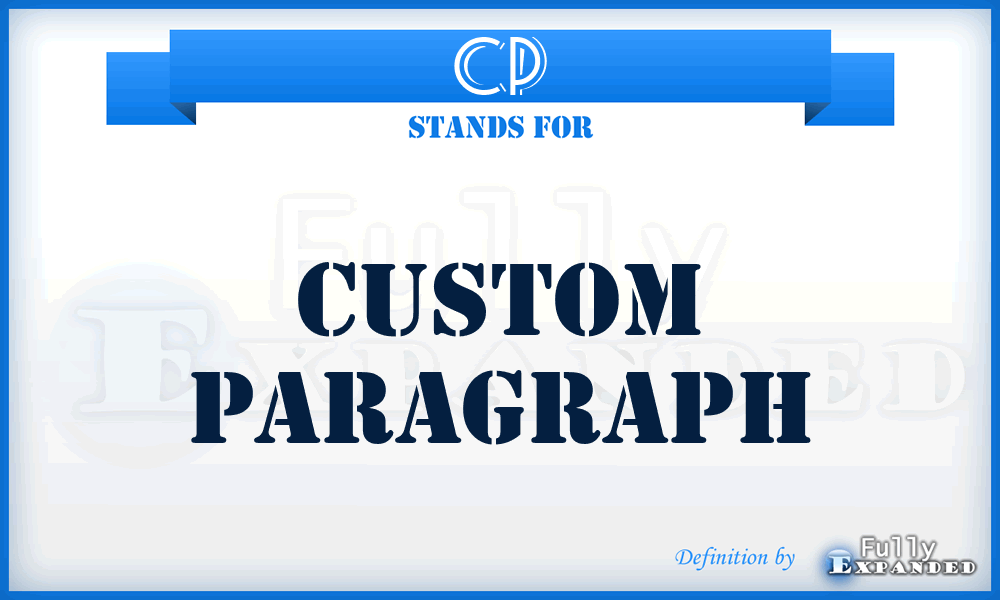 CP - Custom Paragraph