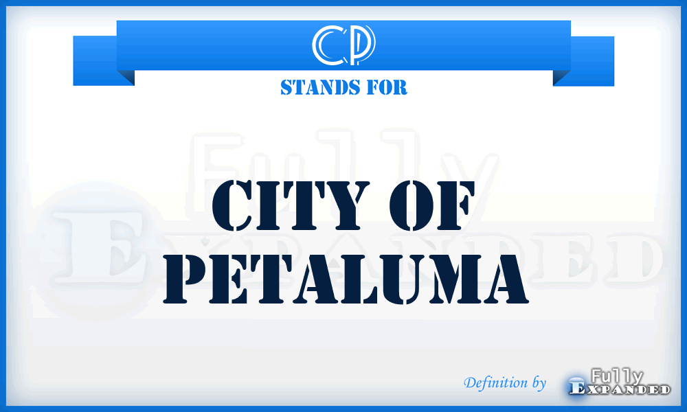 CP - City of Petaluma