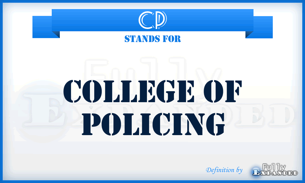 CP - College of Policing