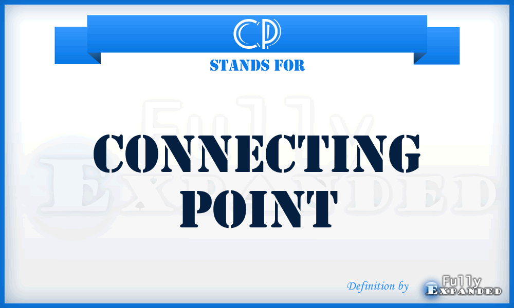 CP - Connecting Point