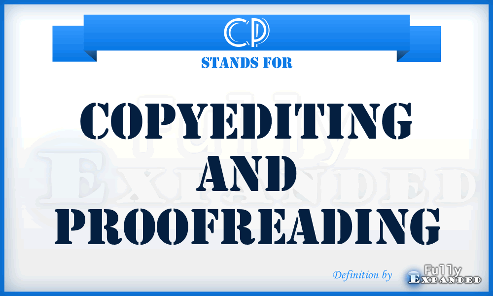 CP - Copyediting and Proofreading