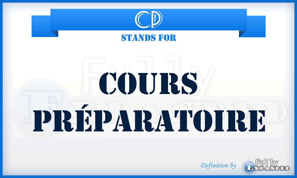 cp-cours-pr-paratoire-meaning-definition