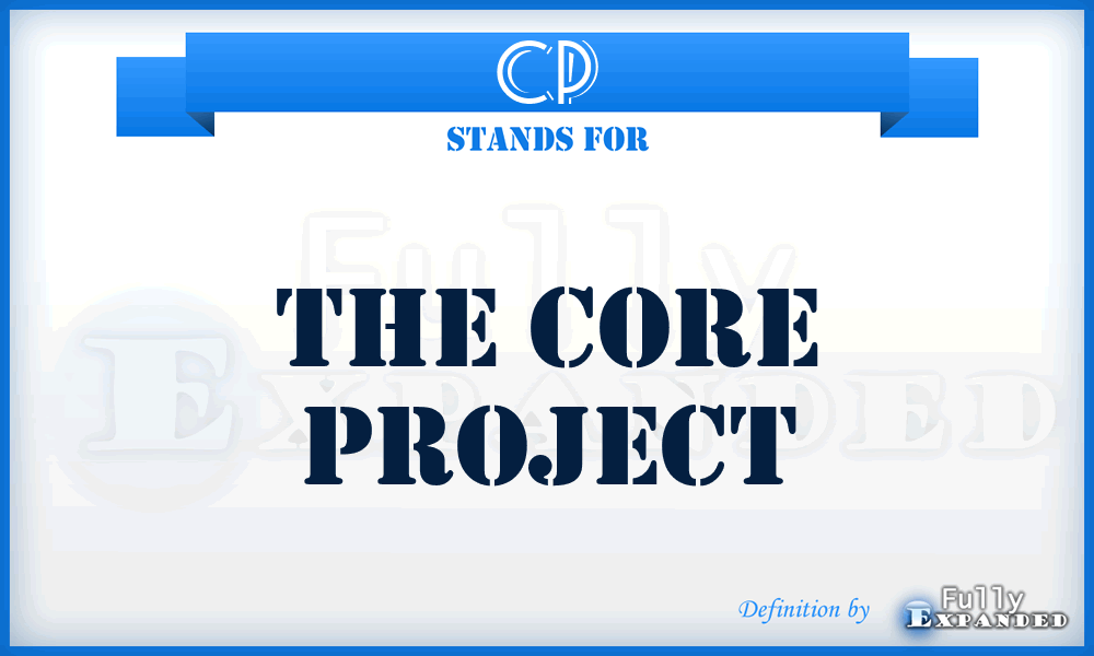 CP - The Core Project