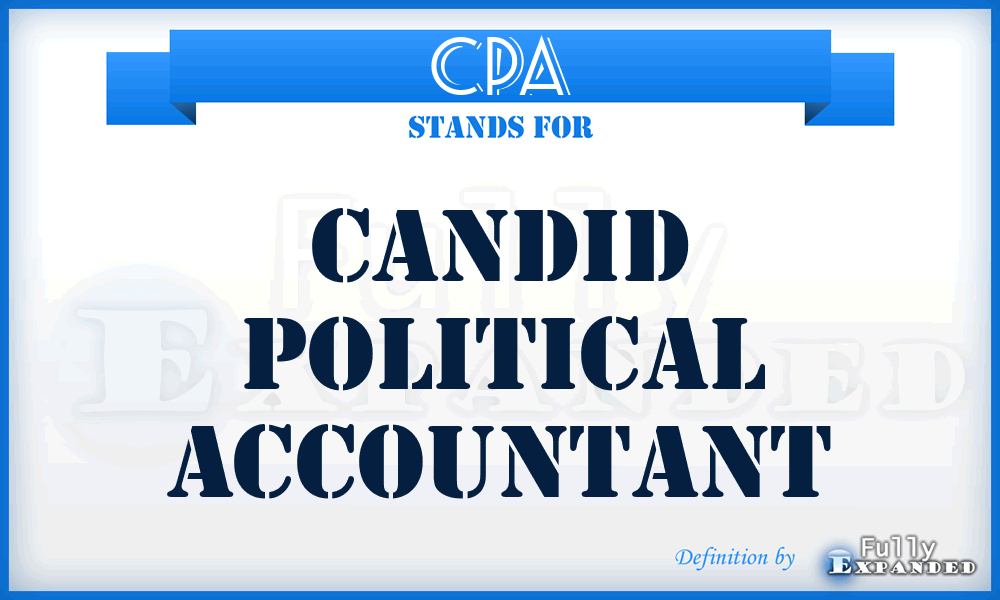 CPA - Candid Political Accountant