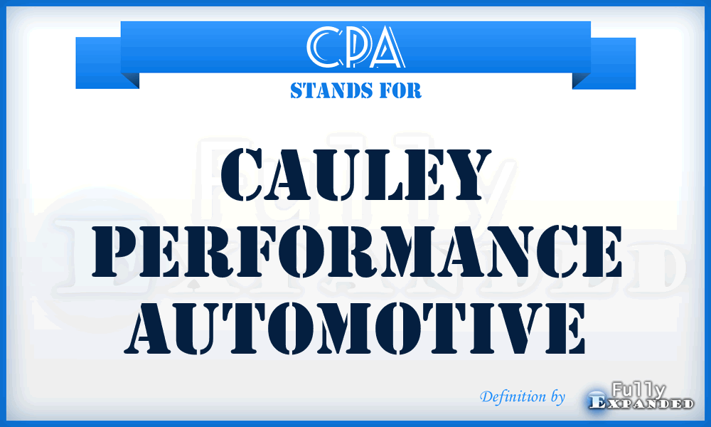 CPA - Cauley Performance Automotive
