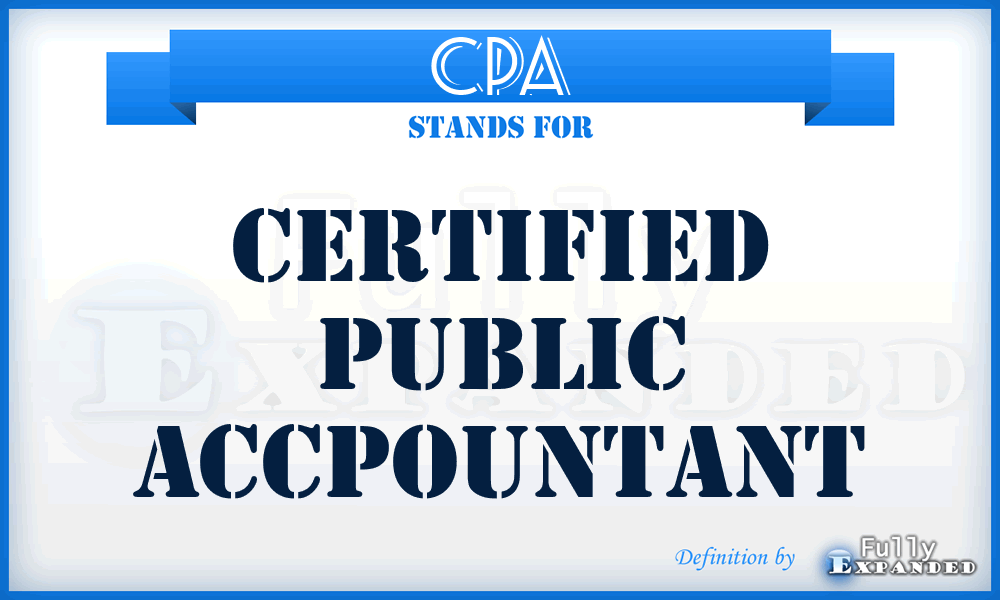 CPA - Certified Public Accpountant