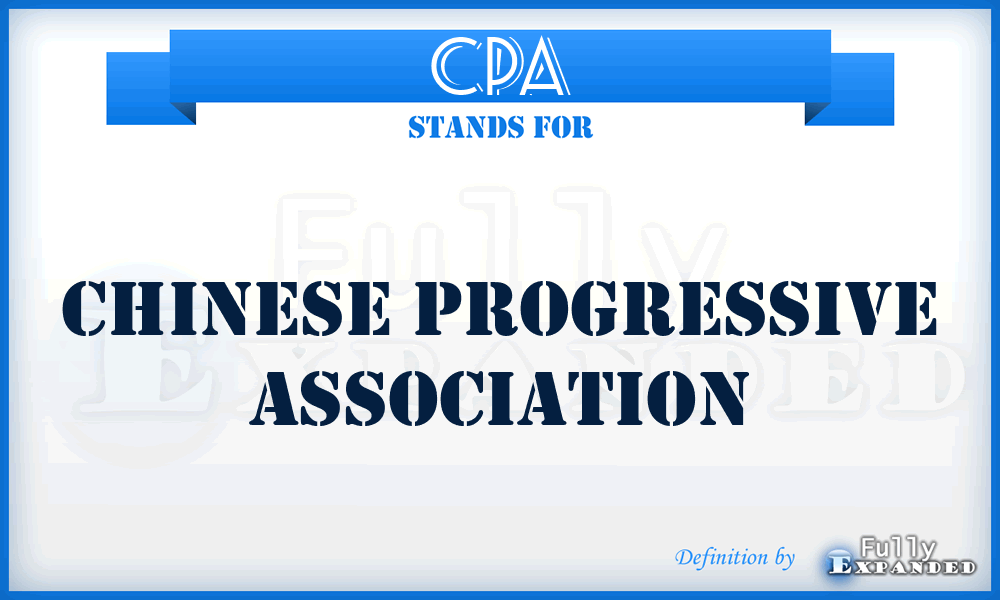 CPA - Chinese Progressive Association