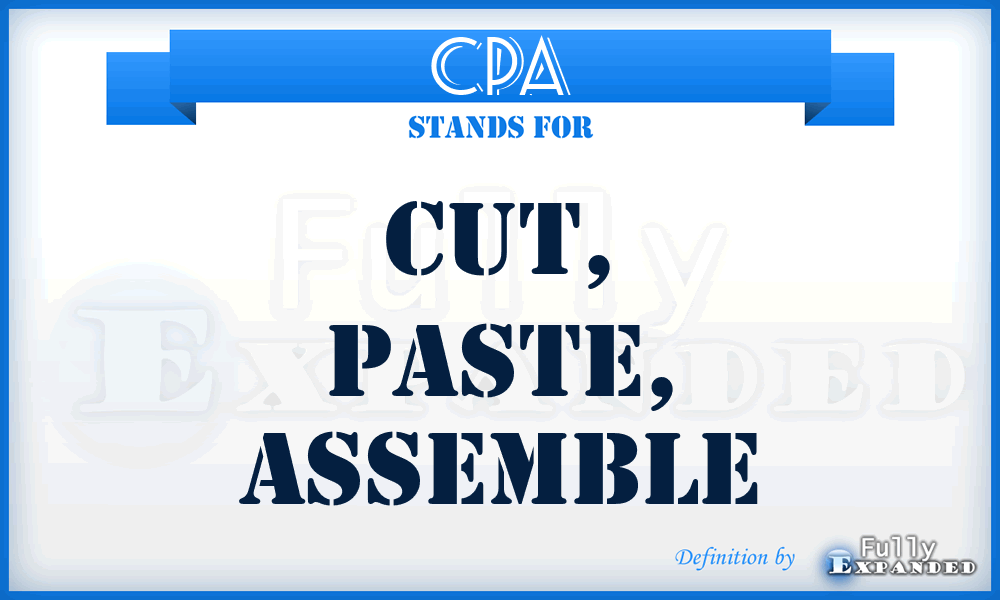 CPA - Cut, Paste, Assemble