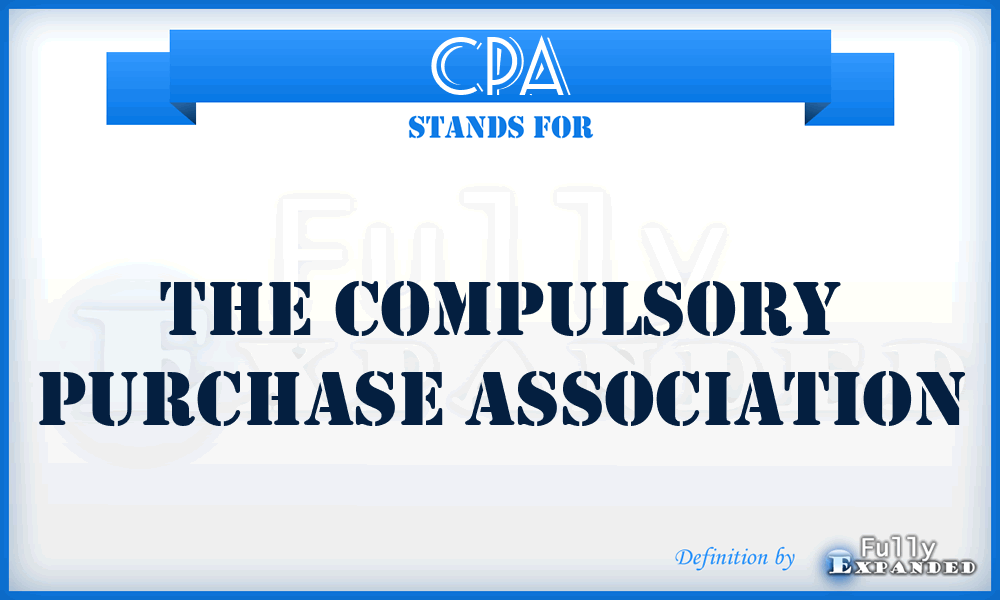 CPA - The Compulsory Purchase Association