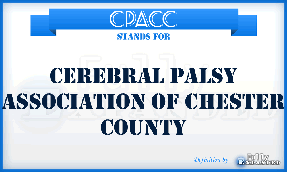 CPACC - Cerebral Palsy Association of Chester County