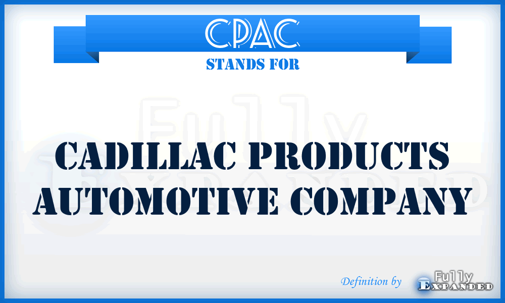 CPAC - Cadillac Products Automotive Company