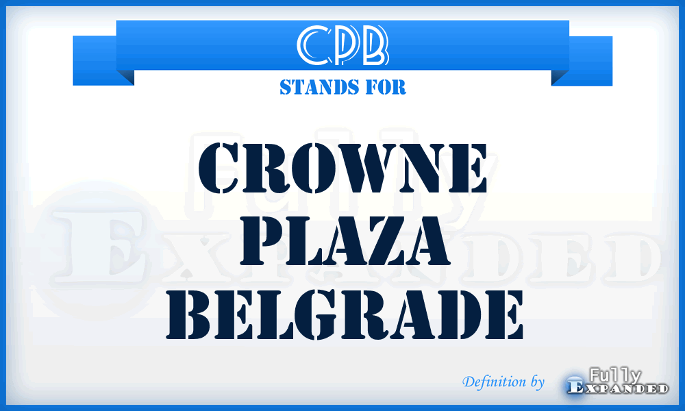 CPB - Crowne Plaza Belgrade