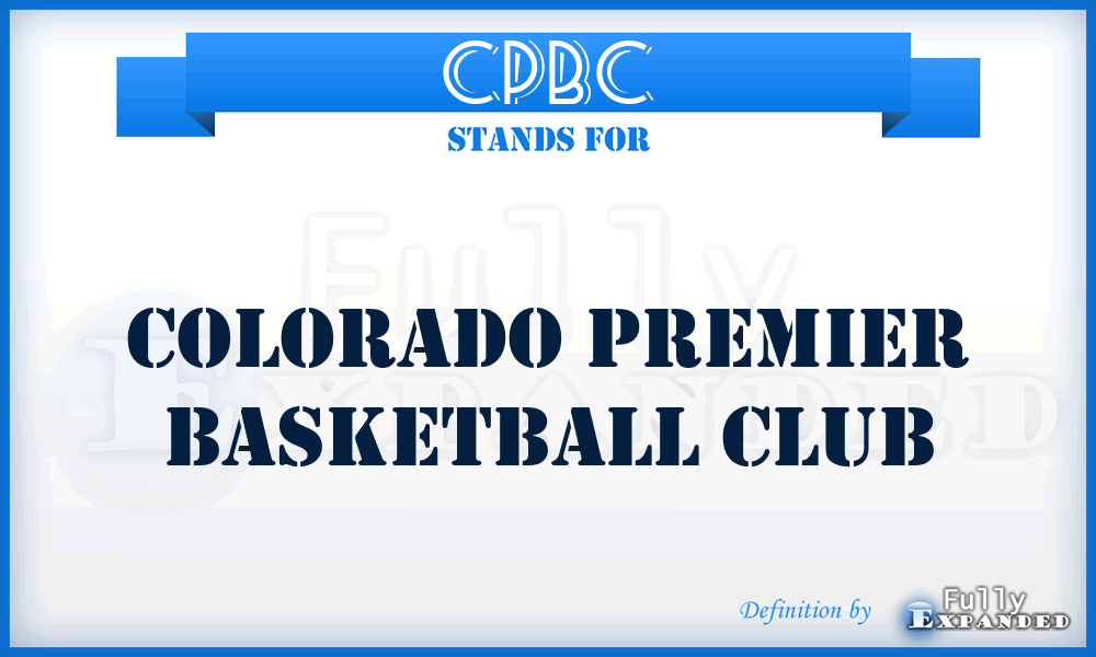 CPBC - Colorado Premier Basketball Club