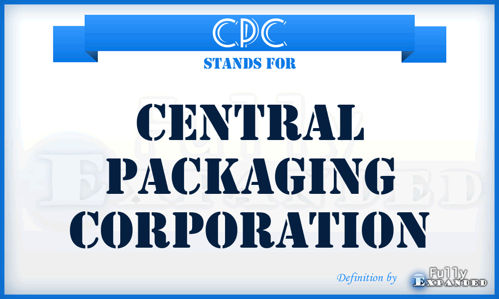CPC - Central Packaging Corporation