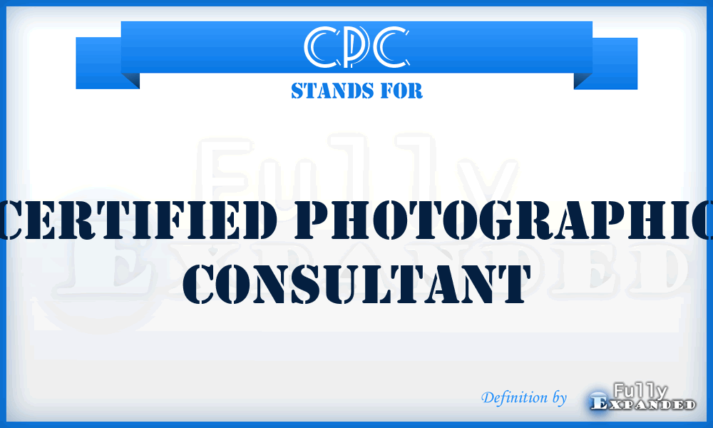 CPC - Certified Photographic Consultant