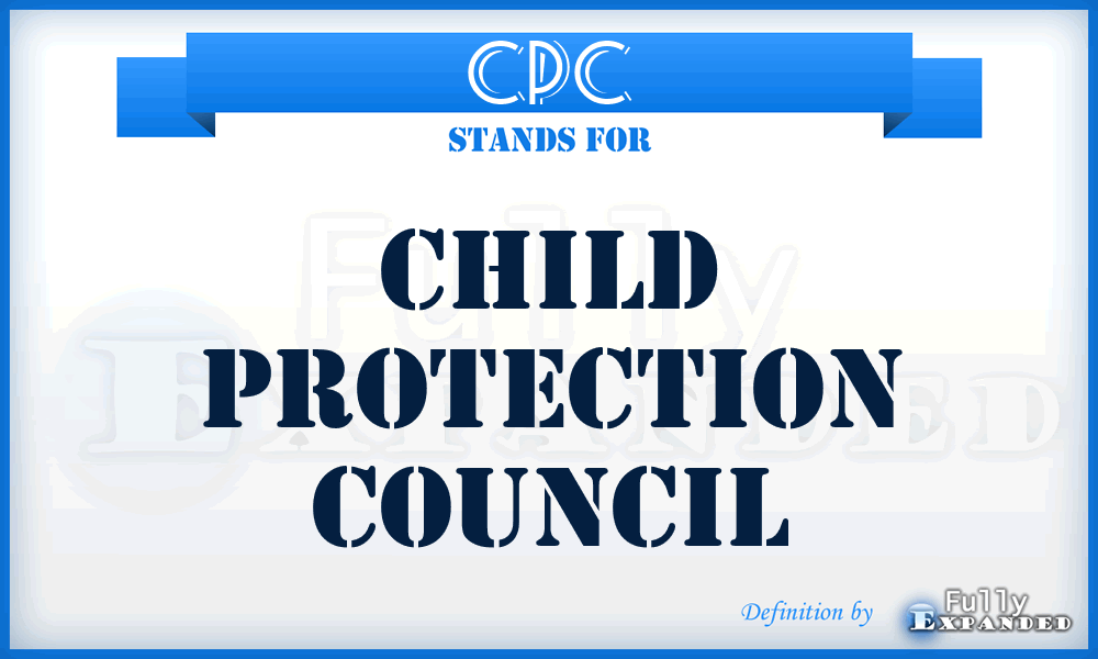 CPC - Child Protection Council