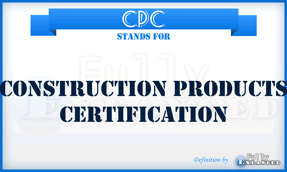 CPC - Construction Products Certification