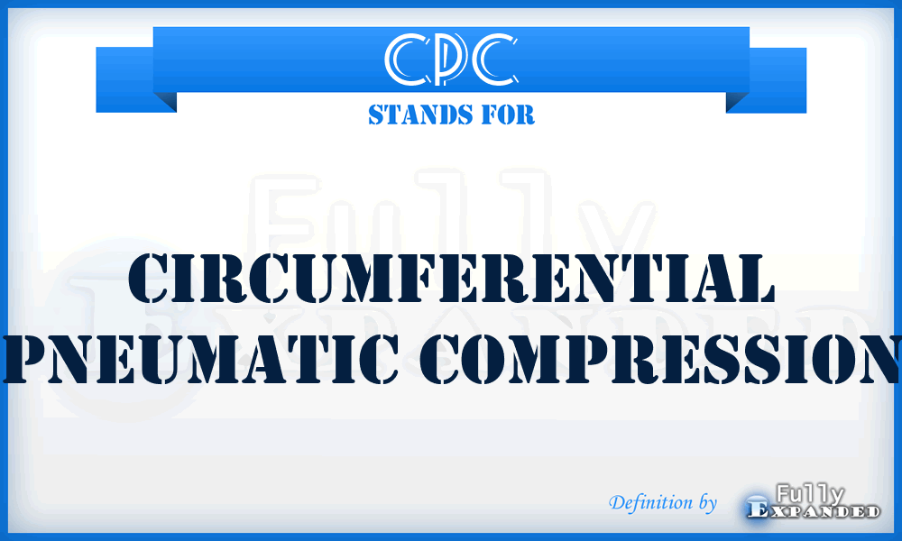 CPC - circumferential pneumatic compression