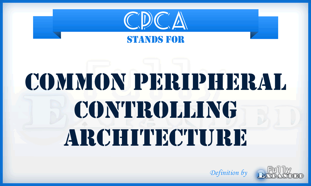 CPCA - Common Peripheral Controlling Architecture