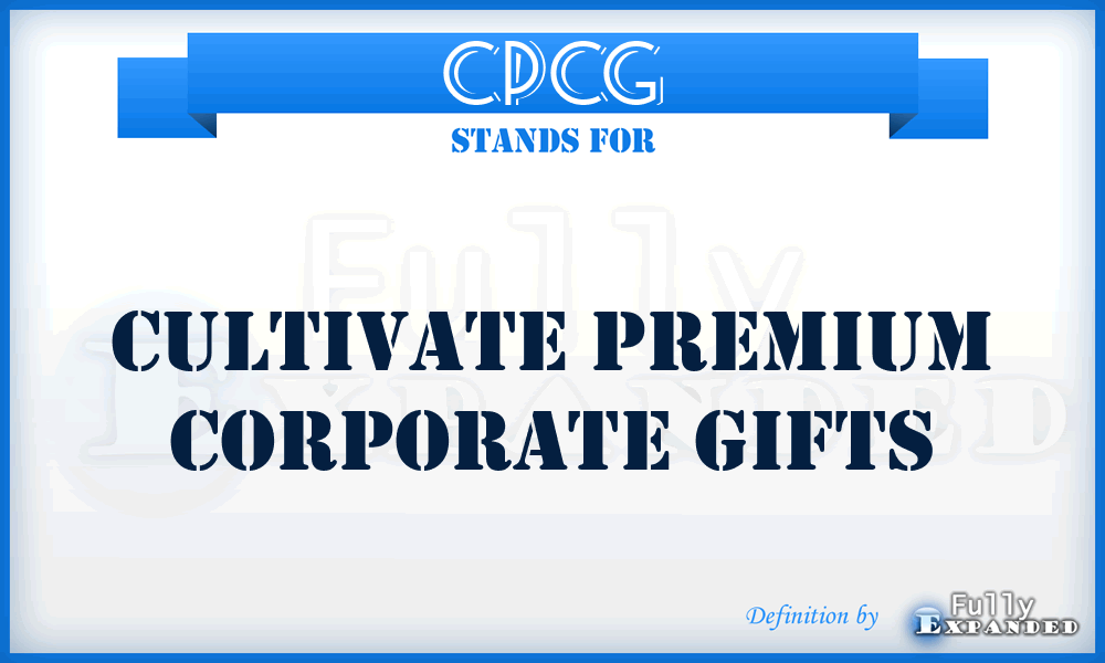 CPCG - Cultivate Premium Corporate Gifts