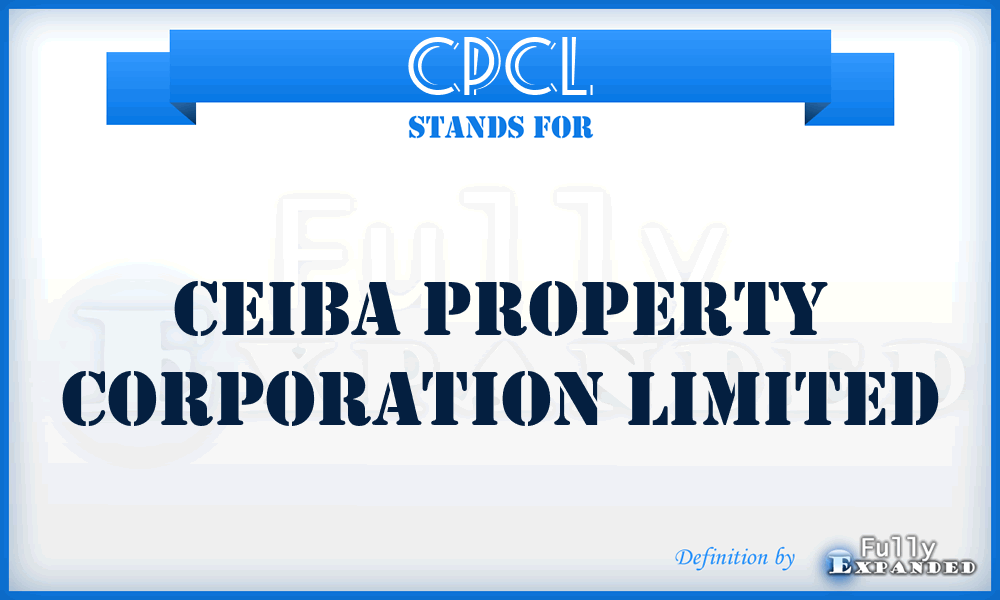 CPCL - Ceiba Property Corporation Limited