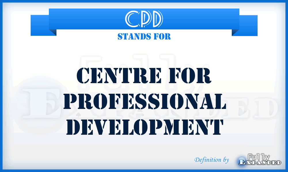CPD - Centre For Professional Development