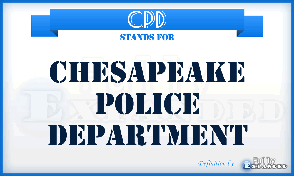 CPD - Chesapeake Police Department