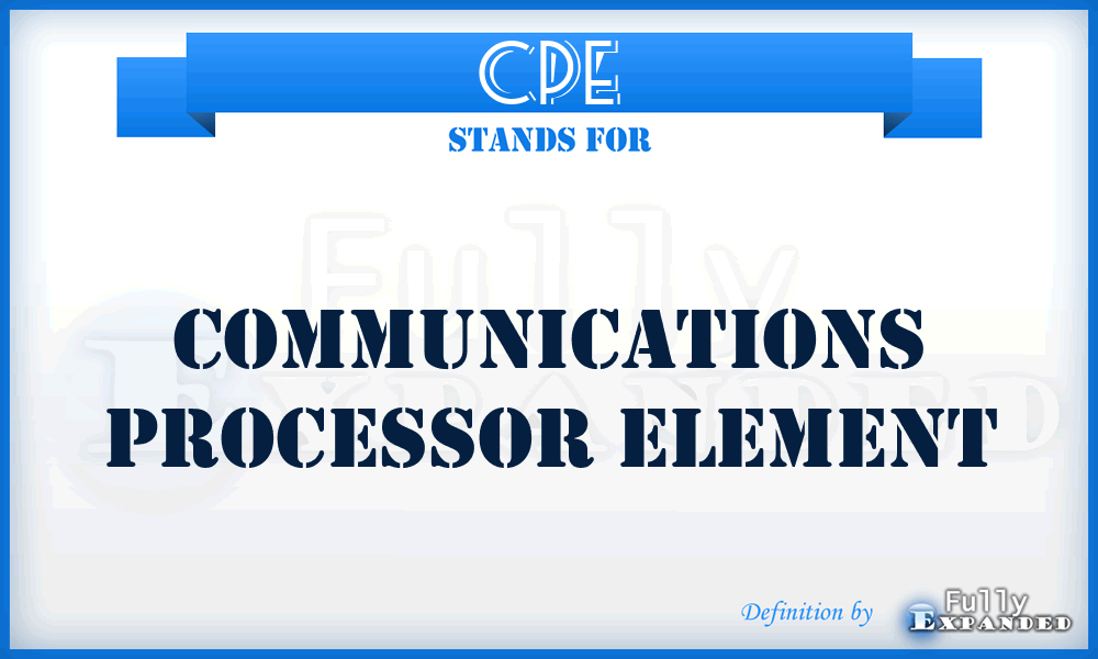 CPE - communications processor element