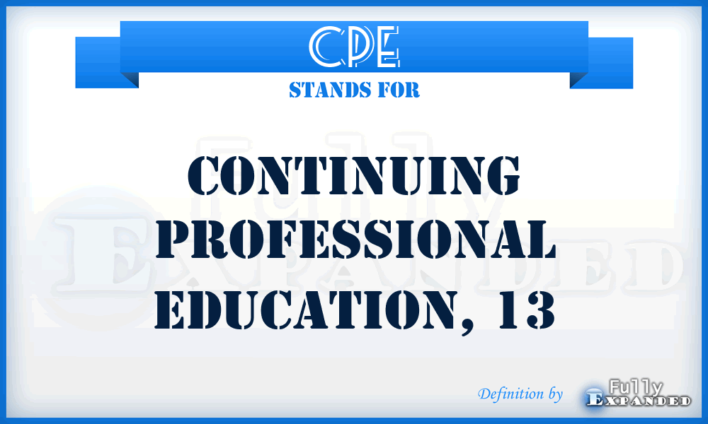 CPE - continuing professional education, 13