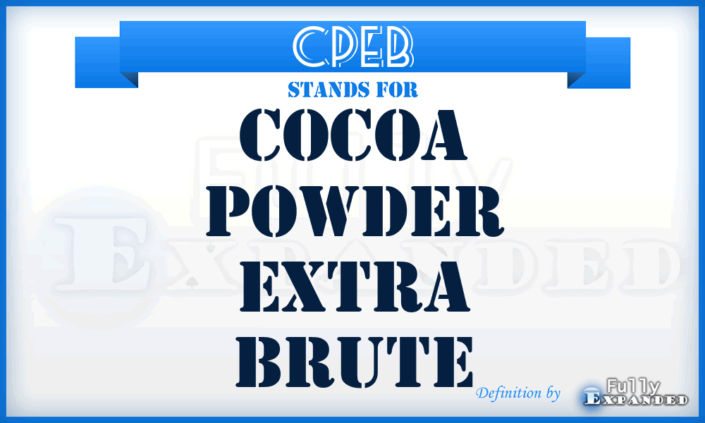 CPEB - Cocoa Powder Extra Brute