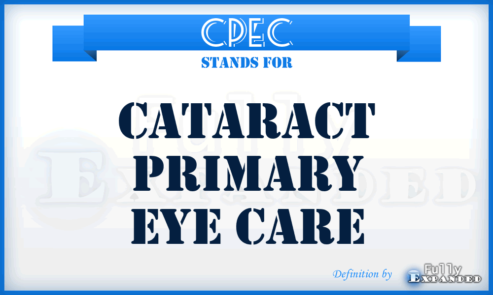 CPEC - Cataract Primary Eye Care