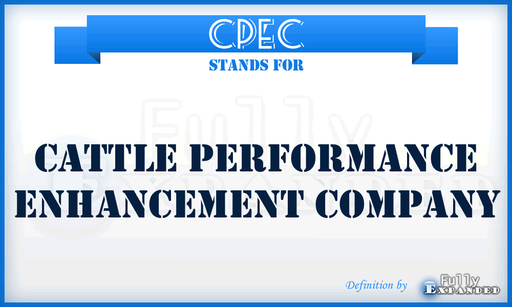 CPEC - Cattle Performance Enhancement Company