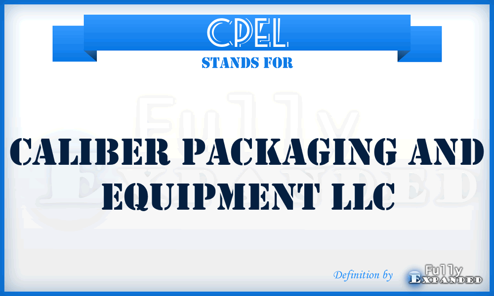 CPEL - Caliber Packaging and Equipment LLC