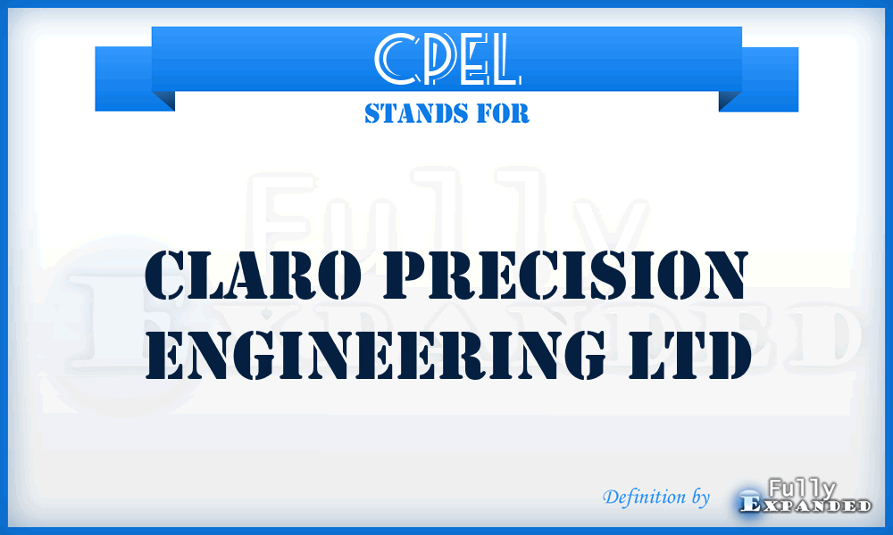 CPEL - Claro Precision Engineering Ltd