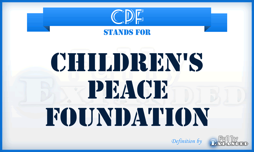 CPF - Children's Peace Foundation