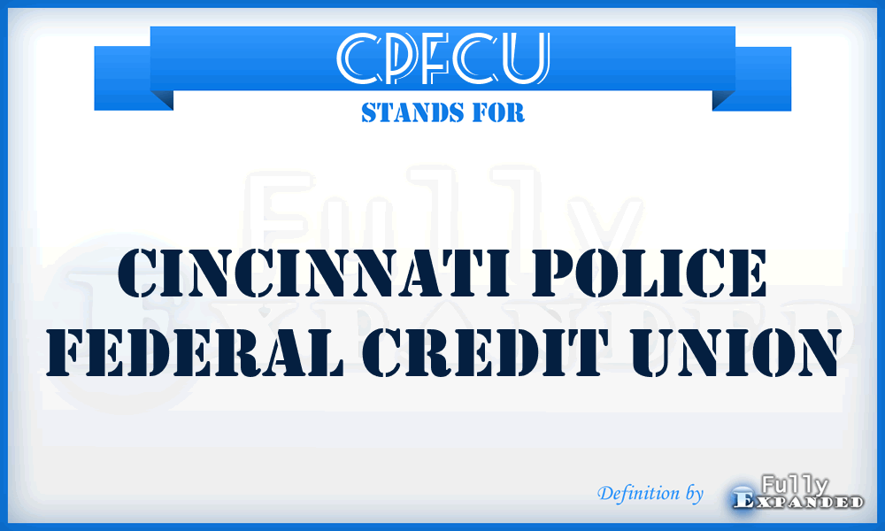 CPFCU - Cincinnati Police Federal Credit Union