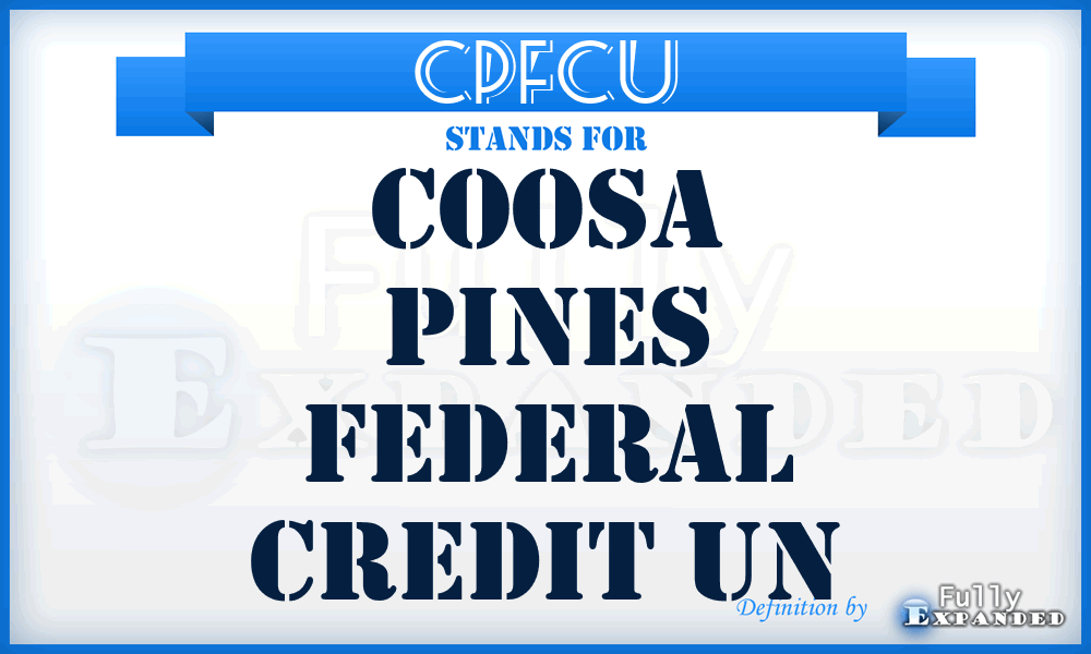 CPFCU - Coosa Pines Federal Credit Un