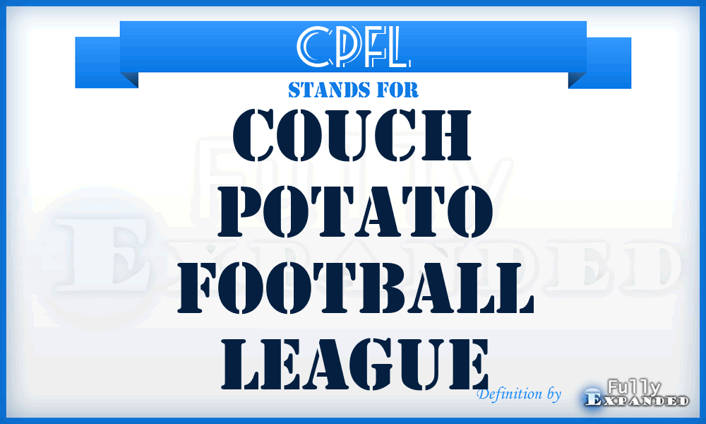 CPFL - Couch Potato Football League