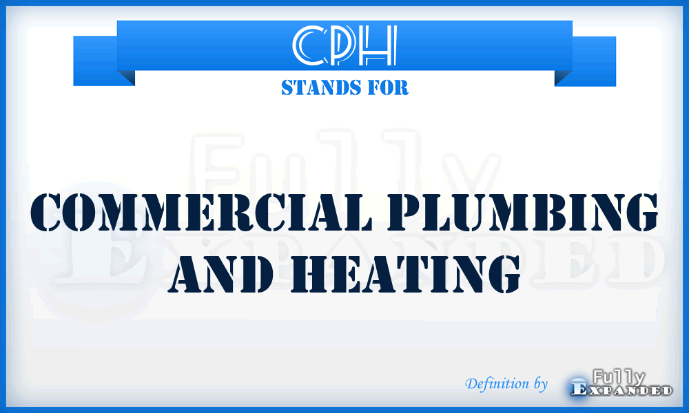 CPH - Commercial Plumbing and Heating