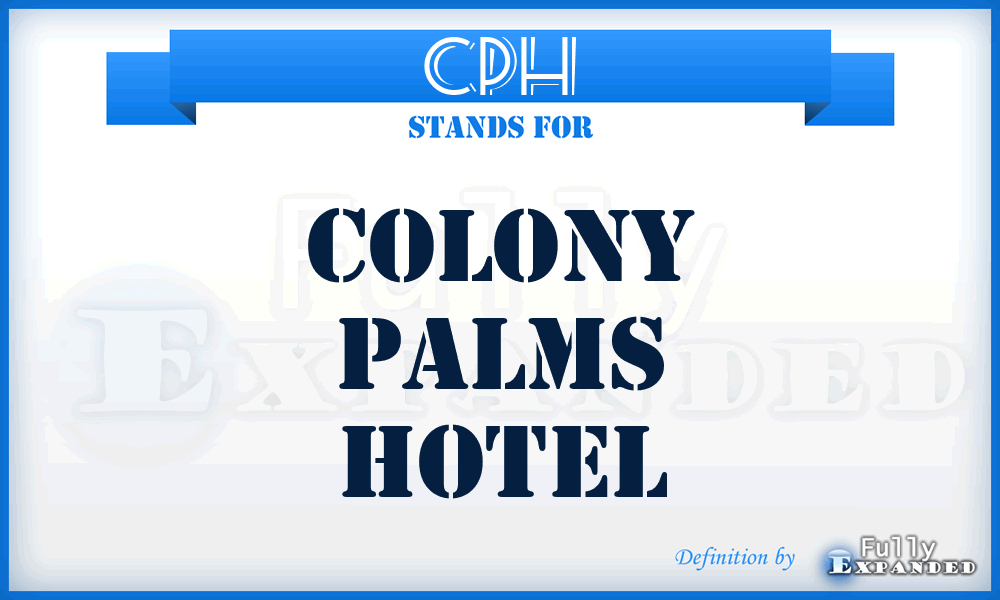 CPH - Colony Palms Hotel