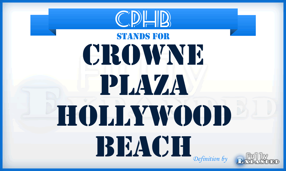 CPHB - Crowne Plaza Hollywood Beach