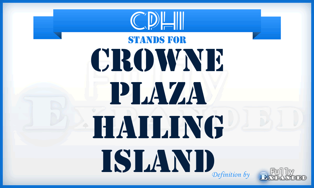 CPHI - Crowne Plaza Hailing Island