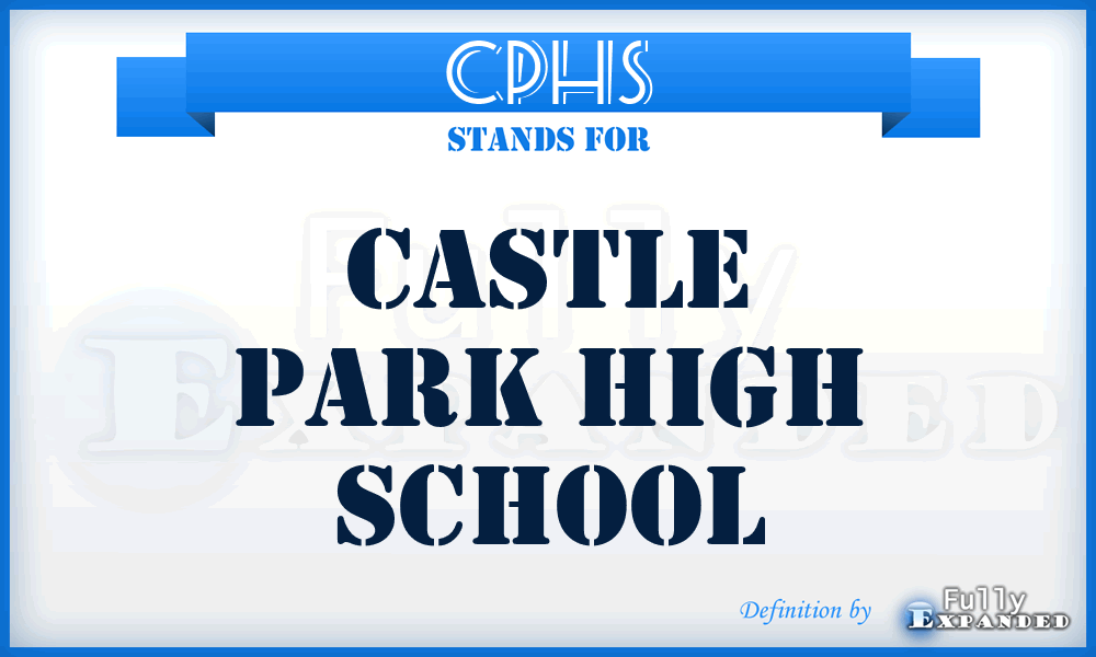CPHS - Castle Park High School